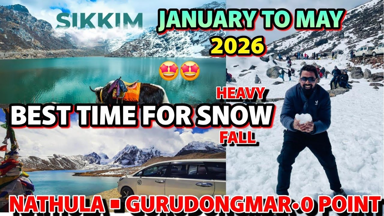 Best Time To Visit Sikkim For Snow 2026|Gangtok To Zero Point|Noth sikkim Tour 2026|Sikkim Tour 2026