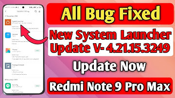 REDMI NOTE 9 PRO MAX SYSTEM LAUNCHER NEW UPDATE All Bug Fixed 🤩🤩