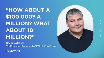 Oscar Jofre Jr - co-founder, and president/CEO of KoreConX