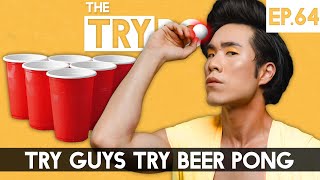 Try Guys Try Beer Pong - The TryPod Ep. 64