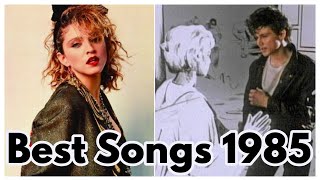 BEST SONGS OF 1985