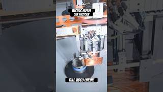 Electric Motor Production - Car Factory