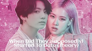 RoseKook: When Did They (supposedly) Started To Date (theory)