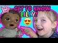 BABY ALIVE it's ALL ABOUT ME! GET to KNOW LILLY! The Lilly and Mommy Show! The TOYTASTIC Sisters!