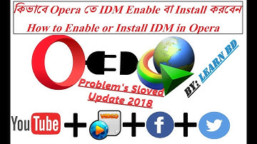 How To Install or Enable IDM Extension On Opera 2018