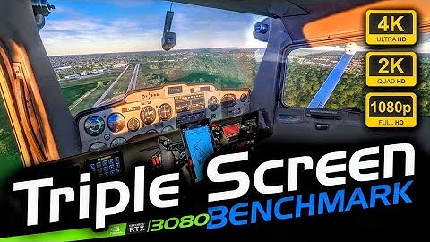 FS2020 Benchmark | Multiple Monitor Test | 4k vs 2K vs 1080p