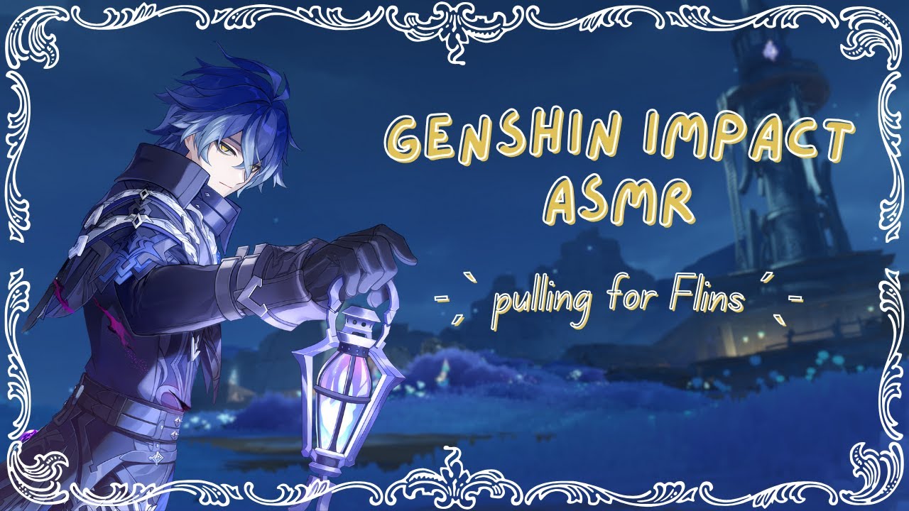 Genshin Impact ASMR | pulling for Flins ❀ (close whispers & rambling)