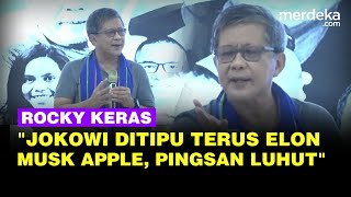 Rocky Pedas: Jokowi Ditipu Terus Elon Musk, Sekarang Apple, Pingsan Luhut!