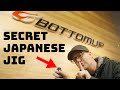 The secret japanese jig that the pros dont want you to know