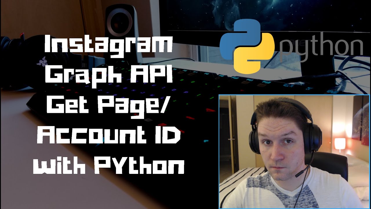 Instagram Graph API Get Page/Account ID with Python - YouTube
