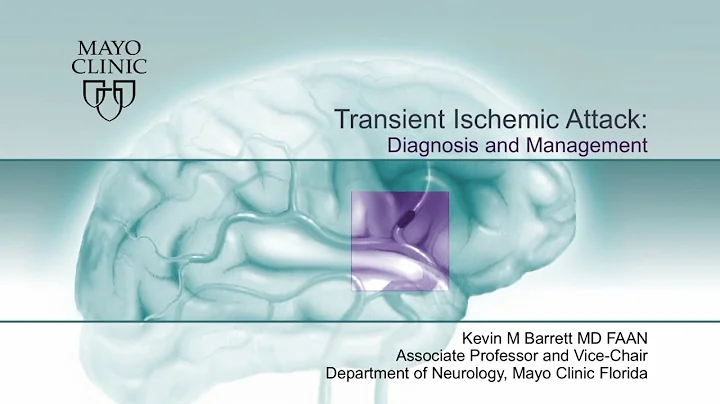 Transient Ischemic Attack (TIA): Diagnosis and Management by Kevin M. Barrett, MD | Preview