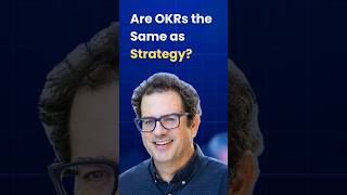 Are OKRs the Same as Strategy