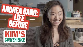 Andrea Bang: Life Before Kim's Convenience