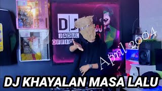 DJ KHAYALAN MASA LALU || REMIX BASS TRONTON || DJ JADUL x ACAK STUDIO