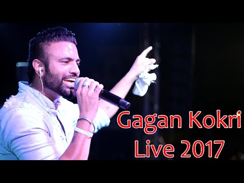 Gagan Kokri Live - Latest Punjabi Songs 2017