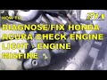 Honda/Acura P0300 P0301 P0302 P0303 P0304 P0305 P0306 P1399 Engine Misfire Ignition Coil/Spark Plug