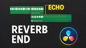 Hoe je liedjes afsluit met ECHO REVERB in Davinci Resolve