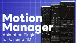 Motion Manager for Cinema 4D