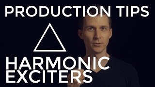 Harmonic Exciters - EDM Production Tips
