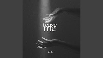 Tease Me (feat. Sofie Nyborg)