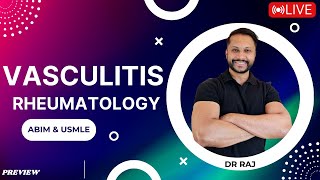 Famous *LIVE* (preview) Vasculitis | Rheumatology | ABIM & USMLE Wealth