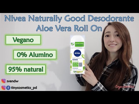 Nivea Naturally Good Aloe Vera Desodorante RollOn: 0% aluminio, vegano y 95% natural {tinycosmetics}