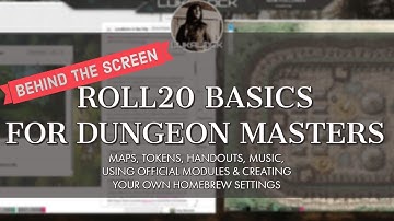 Behind the Screen: Intro to Roll20 as a Dungeon Master