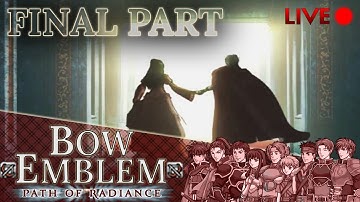 Fire Emblem: Path of Radiance :: Bow Emblem :: Part 14 :: FINALE