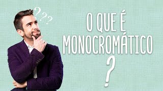 O QUE É MONOCROMÁTICO? Resimi