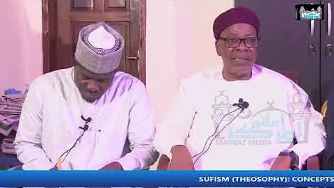 CONCERT AND MISCONCEPTION ABOUT SUFISM - MUDIR MARKAZ SHEIKH HABEEB ADAM AL ILORY