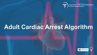 Chapter 9: Adult Cardiac Arrest Algorithm - American CPR Care Association Profile