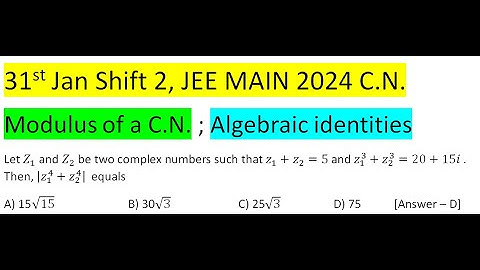 Let Z_1 and Z_2 be two complex numbers such that z_1+z_2=5 and z_1^3+z_2^3=20+15i . Then, |z_1^4+z_