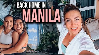 I RETURNED to the PHILIPPINES... my Life in MANILA