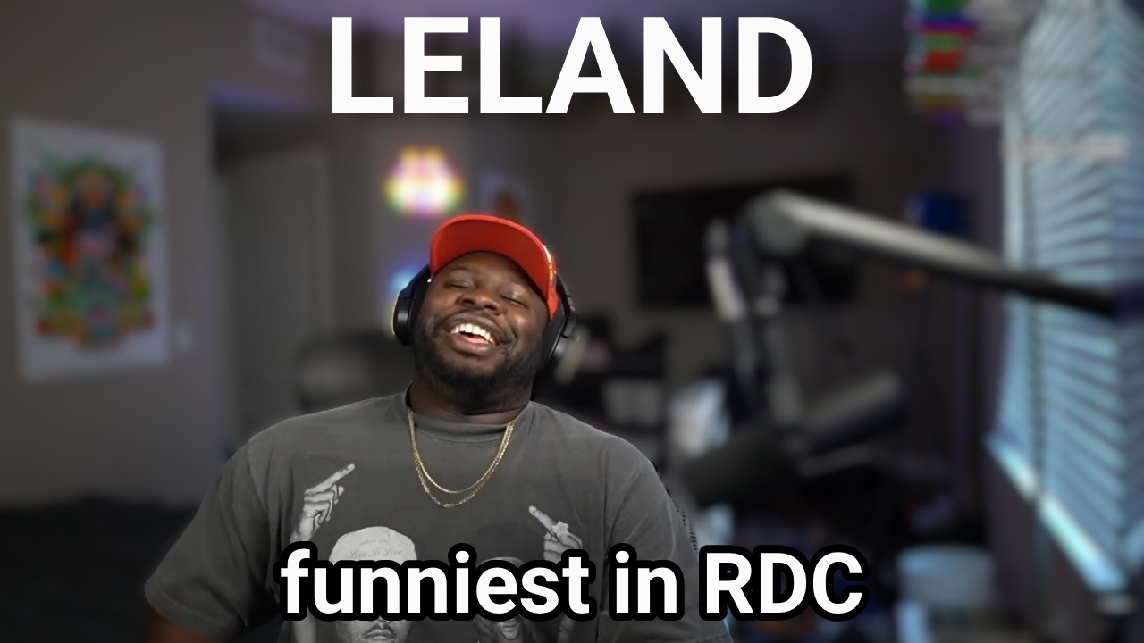 Leland Being the Funniest Member of RDC for 8 Minutes Straight - YouTube