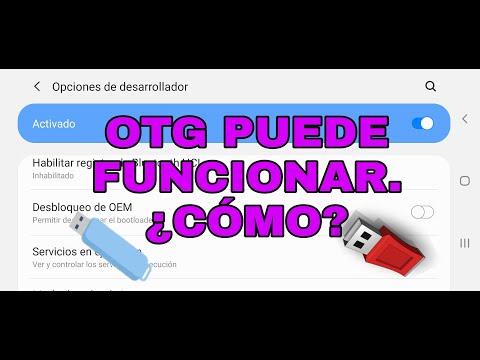 OTG funciona.POSIBLE SOLUCION OEM.Cómo saber si tu Smartphone es compatible OTG. ¿Problemas? USB OTG