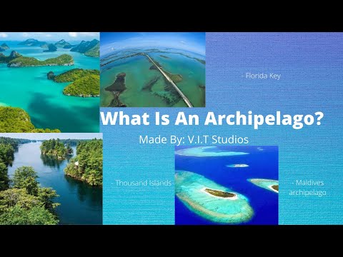 What Is An Archipelago?