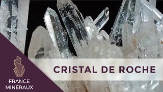 Le Cristal de Roche | Lithothérapie | France Minéraux