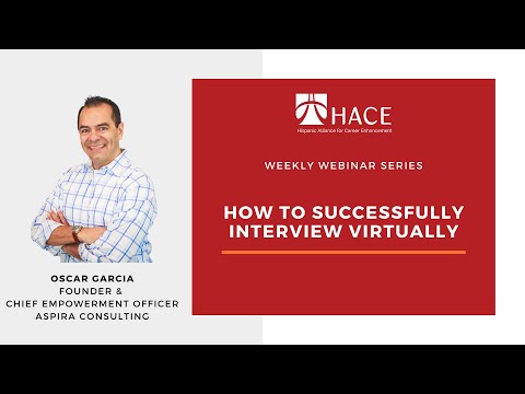 How to Successfully Interview Virtually - Oscar Garcia