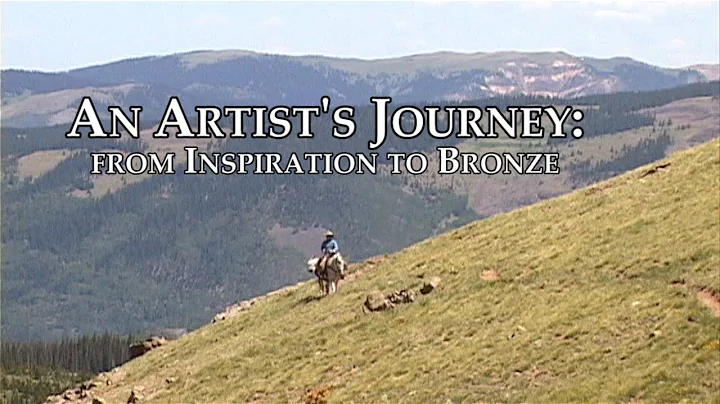 An Artist's Journey: from Inspiration to Bronze (t...