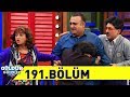 Güldür Güldür Show 191.Bölüm (Tek Parça Full HD)