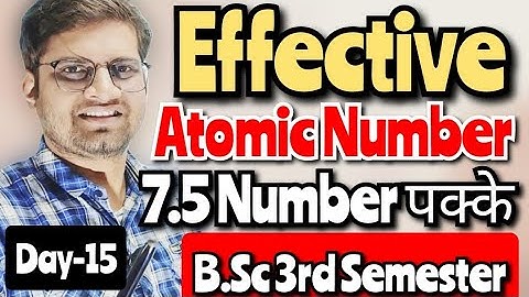 Effective Atomic Number!EAN#bedkdian #mjpru #bsc3rdsemester