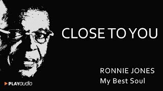 Close To You - Ronnie Jones My Best Soul - Soul Music Play Audio screenshot 2