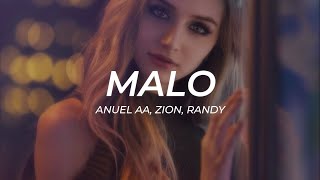 Anuel AA, Zion, Randy - Malo || LETRA