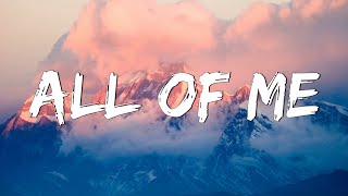 All of Me - John Legend (Lyrics) || Adele, Charlie Puth (MixLyrics)