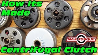 How Its Made ~ Max Torque Centrifugal Clutch