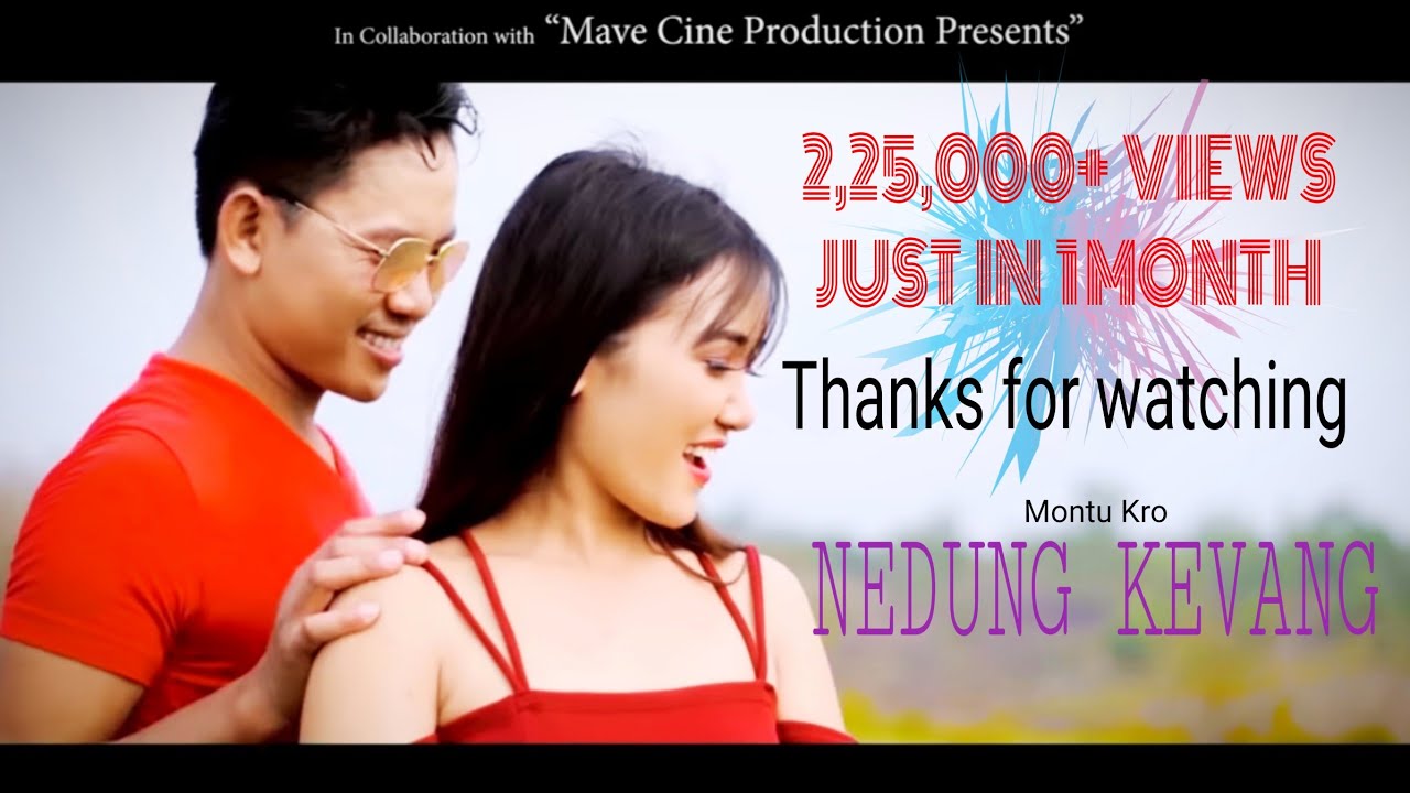 Nedung Kevang  Official Video release   2021  Mave Cine Production  Montu Kro