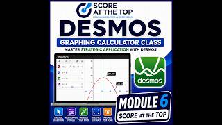 DESMOS Module 6