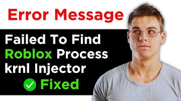 Fix Failed To Find Roblox Process Krnl Injector