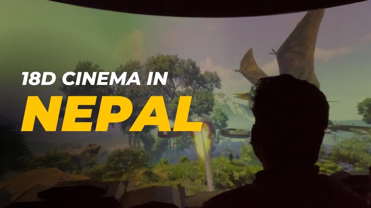 FIRST time 18D CINEMA IN NEPAL