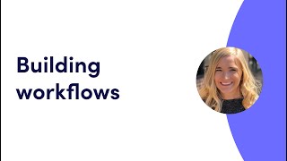 Building workflows | monday.com webinars